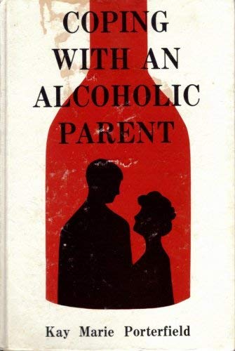 Stock image for Coping with an Alcoholic Parent for sale by ThriftBooks-Dallas