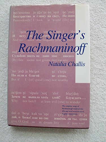The Singer's Rachmaninoff (English and Russian Edition) (9780823906727) by Rachmaninoff, Sergei