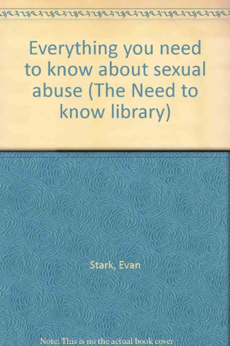 Stock image for Everything You Need to Know About Sexual Abuse for sale by Virtuous Volumes et al.