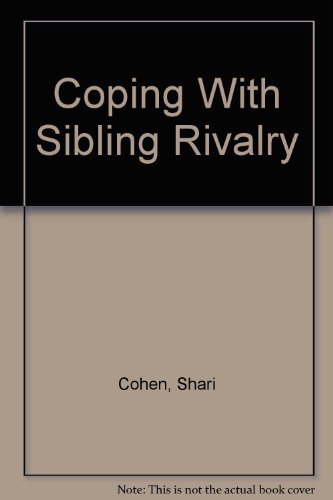 Stock image for Coping With Sibling Rivalry for sale by Agape Love, Inc