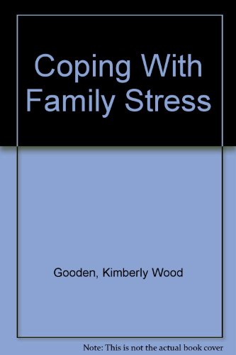 Beispielbild fr Coping with Family Stress zum Verkauf von The Book Cellar, LLC