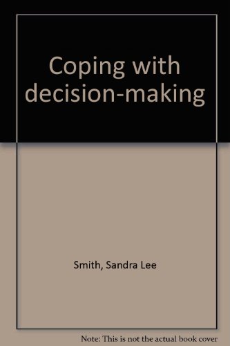 Stock image for Coping with decision-making for sale by POQUETTE'S BOOKS