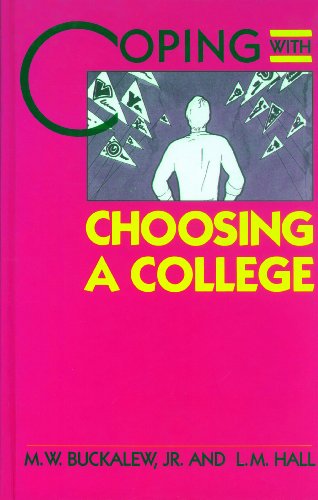 Stock image for Coping with Choosing a College for sale by Better World Books