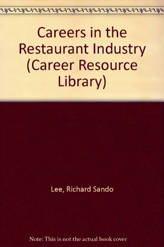 Stock image for Careers in the Restaurant Industry (Career Resource Library) for sale by Ergodebooks