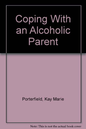 Stock image for Coping with an Alcoholic Parent for sale by ThriftBooks-Atlanta