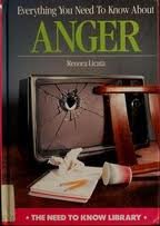 Imagen de archivo de Everything You Need to Know about Anger a la venta por Better World Books: West