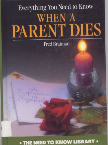 Stock image for EVERYTHING YOU NEED TO KNOW WHEN A PARENT DIES for sale by Neil Shillington: Bookdealer/Booksearch