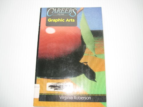 Stock image for Careers in the Graphic Arts for sale by Ergodebooks
