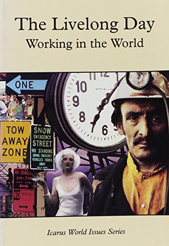 The Livelong Day : Working in the World