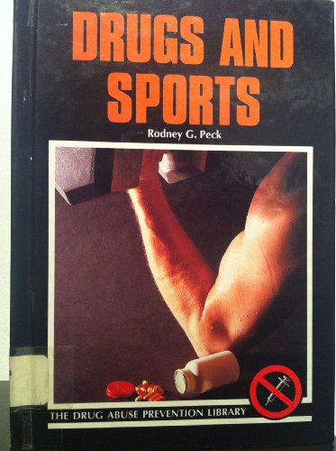 9780823914203: Drugs and Sports (Drug Abuse Prevention Library)