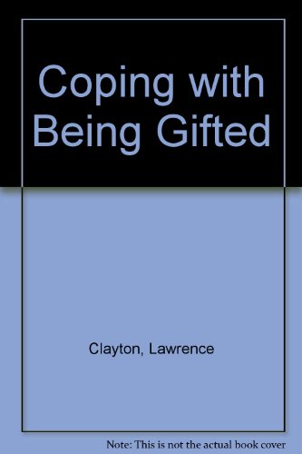 Imagen de archivo de Coping With Being Gifted (Coping With Series) a la venta por Agape Love, Inc