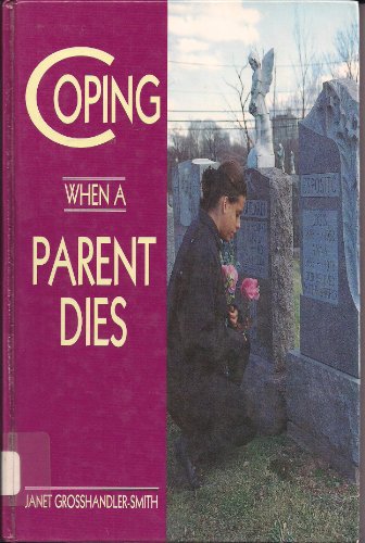 9780823915149: Coping When a Parent Dies (Coping With Series)