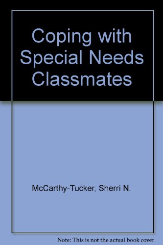 Stock image for Coping with special-needs classmates for sale by The Book Cellar, LLC