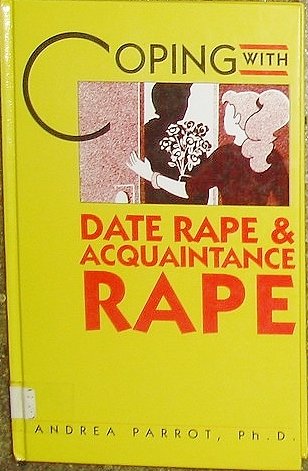 Imagen de archivo de Coping with Date Rape and Acquaintance Rape a la venta por Wonder Book