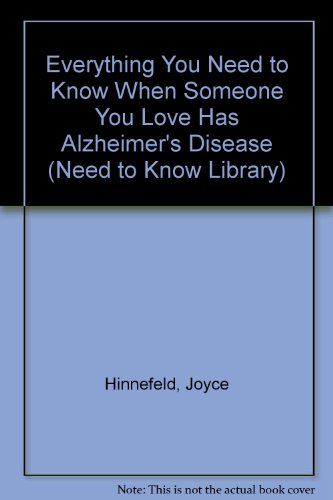 Stock image for Everything You Need to Know When Someone You Love Has Alzheimer's Disease for sale by Better World Books