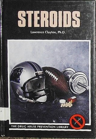 Imagen de archivo de Steroids (Drug Abuse Prevention Library) a la venta por Idaho Youth Ranch Books