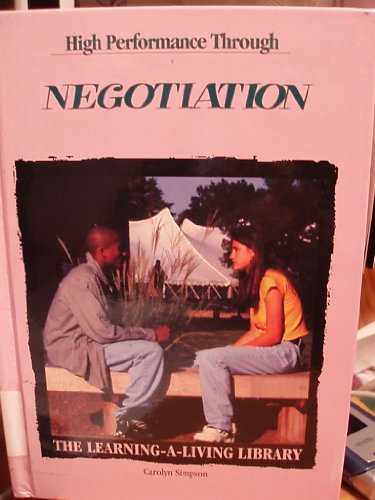 Imagen de archivo de High Performance Through Negotiation a la venta por Better World Books