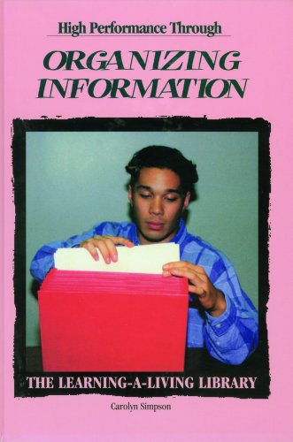 Imagen de archivo de High Performance Through Organizing Information (Learning-A-Living Library) a la venta por POQUETTE'S BOOKS