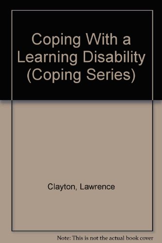 Beispielbild fr Coping with a Learning Disability zum Verkauf von Better World Books