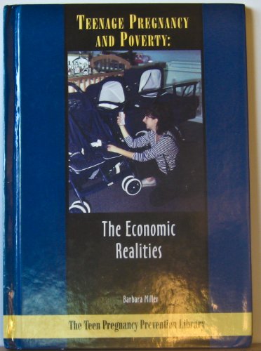 Stock image for Teenage Pregnancy and Poverty : The Economic Realities for sale by Better World Books