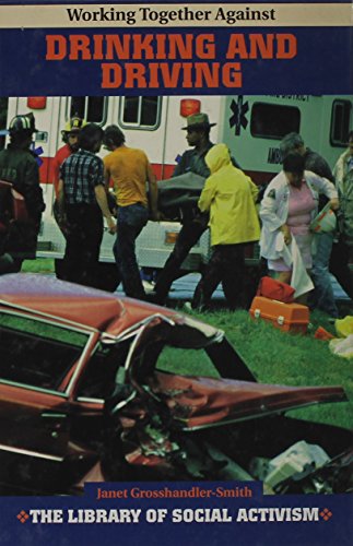 Stock image for Working Together Against Drinking and Driving for sale by Better World Books