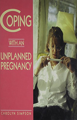 Beispielbild fr Coping with an Unplanned Pregnancy zum Verkauf von SecondSale