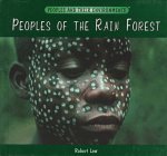 Imagen de archivo de Peoples of the Rain Forest a la venta por Better World Books: West