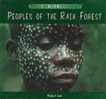 Stock image for Peoples of the Rain Forest for sale by Better World Books: West