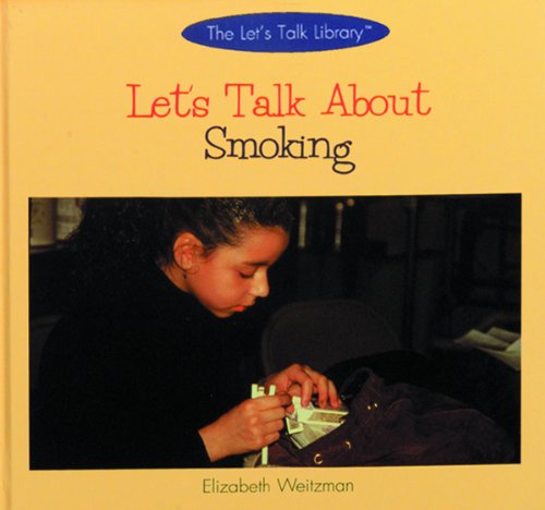 Stock image for Let's Talk about Smoking for sale by Better World Books