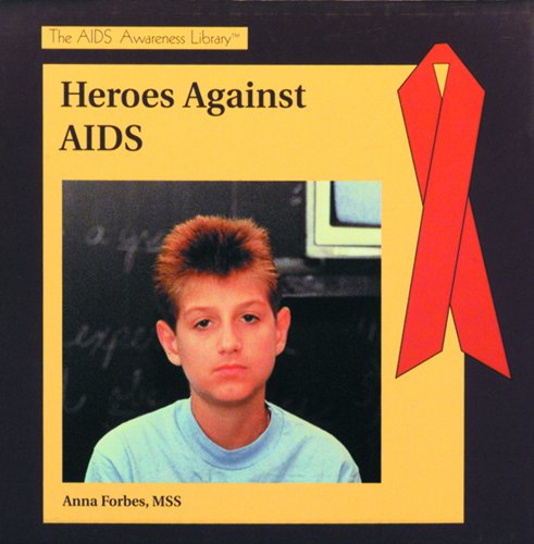 9780823923717: Heroes Against AIDS (AIDS Awareness S.)