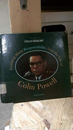 Beispielbild fr Learning About Responsibility from the Life of Colin Powell zum Verkauf von SecondSale