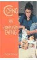 Imagen de archivo de Coping with Compulsive Eating a la venta por Better World Books
