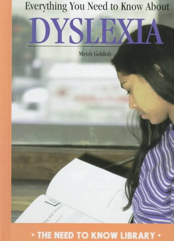 Stock image for Everything You Need to Know about Dyslexia for sale by Better World Books: West