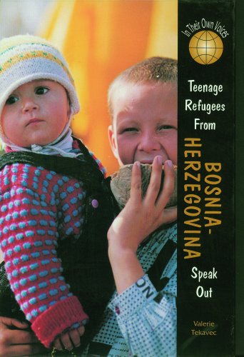 Imagen de archivo de Teenage Refugees from Bosnia-Herzegovina Speak Out (Teenage Refugees Speak Out) a la venta por HPB-Emerald