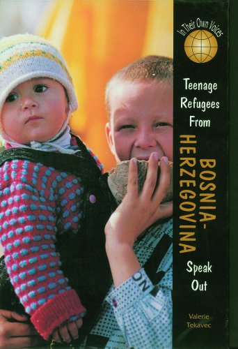 Stock image for Teenage Refugees from Bosnia-Herzegovina Speak Out for sale by Better World Books