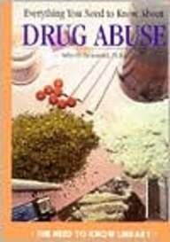 Stock image for Everything You Need to Know about Drug Abuse for sale by Better World Books