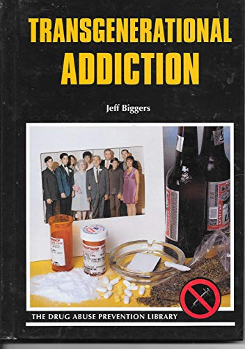 Beispielbild fr Transgenerational Addiction (Drug Abuse Prevention Library) zum Verkauf von The Book Cellar, LLC