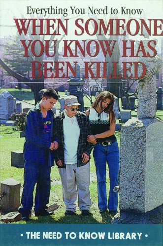 Imagen de archivo de Everything You Need to Know When Someone You Know Has Been Killed a la venta por Better World Books