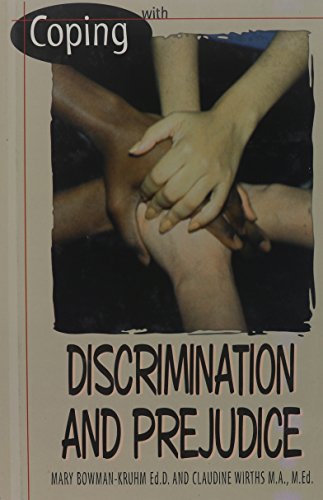 Imagen de archivo de Coping With Discrimination and Prejudice (Coping With Series) a la venta por WeSavings LLC