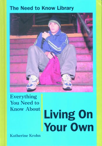 9780823930883: Everything You Need to Know About Living on Your Own (Need to Know Library)