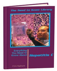 Beispielbild fr Everything You Need to Know about Hepatitis zum Verkauf von Better World Books