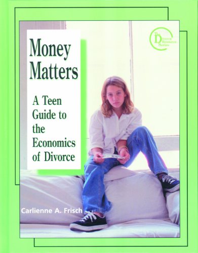 Imagen de archivo de Money Matters: A Teen Guide to the Economics of Divorce (The Divorce Resource Series) a la venta por Ergodebooks