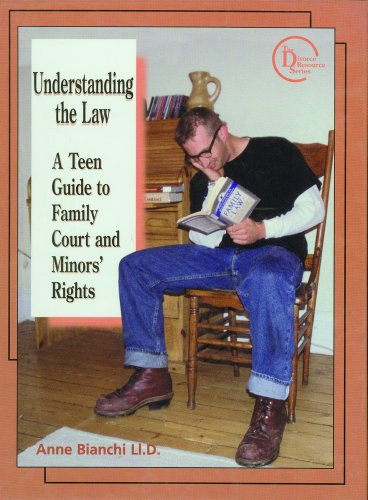 Imagen de archivo de Understanding the Law : A Teen Guide to Family Court and Minors' Rights a la venta por Better World Books