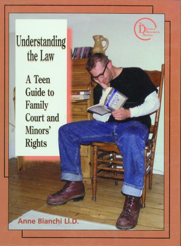 9780823931521: Understanding the Law: A Teen Guide to Family Court and Minors' Guides (The Divorce Resource Library)