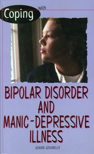 Stock image for Coping with Bipolar Disorder and Manic-Depressive Illness for sale by Better World Books: West