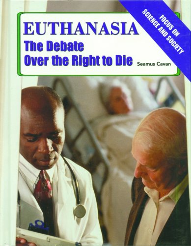 9780823932153: Euthanasia, the Debate over the Right to Die: The Debate over the Right to Die (Focus on Science and Society)