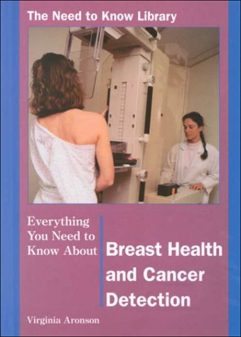 9780823932245: Everything You Need to Know About Breast Health (Need to Know Library)