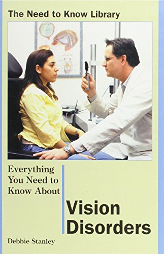 9780823932252: Everything You Need to Know About Vision Disorders (Need to Know Library)