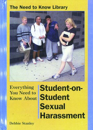 Imagen de archivo de Everything You Need to Know about Student-on-Student Sexual Harassment a la venta por Better World Books