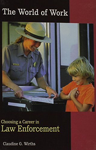 9780823932825: Choosing a Career in Law Enforcement (World of Work)